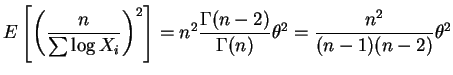 $\displaystyle E\left[\left(\frac{n}{\sum\log X_{i}}\right)^{2}\right] = n^{2}\frac{\Gamma(n-2)}{\Gamma(n)}\theta^{2} = \frac{n^{2}}{(n-1)(n-2)}\theta^{2}$