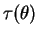 $\displaystyle \tau(\theta)$
