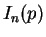 $\displaystyle I_{n}(p)$