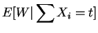 $\displaystyle E[W\vert\sum X_{i} = t]$