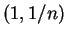 $ (1,1/n)$