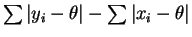 $ \sum\vert y_{i}-\theta\vert-\sum\vert x_{i}-\theta\vert$