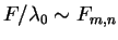 $ F/\lambda_{0} \sim F_{m,n}$