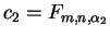 $ c_{2} = F_{m,n,\alpha_{2}}$