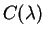 $\displaystyle C(\lambda)$