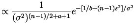$\displaystyle \propto \frac{1}{(\sigma^2)^{(n-1)/2 + a + 1}} e^{-[1/b + (n-1)s^2]/\sigma^2}$