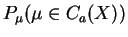 $\displaystyle P_{\mu}(\mu \in C_{a}(X))$