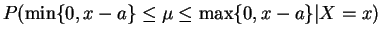 $\displaystyle P(\min\{0,x-a\}\le\mu\le\max\{0,x-a\}\vert X=x)$