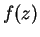 $ f(z)$