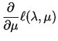 $\displaystyle \frac{\partial}{\partial\mu}\ell(\lambda,\mu)$
