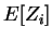 $\displaystyle E[Z_{i}]$