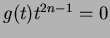 $ g(t)t^{2n-1}=0$